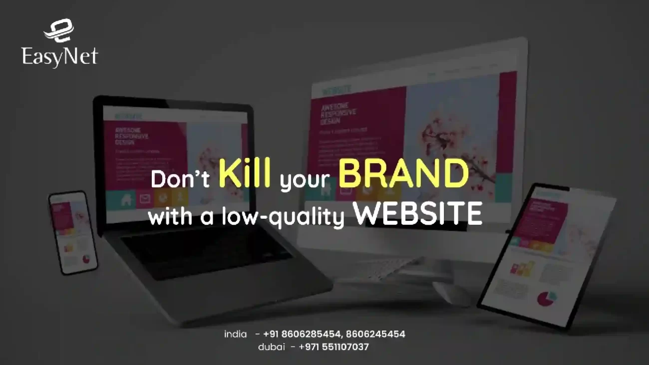 Don’t Kill your BRAND with a low-quality WEBSITE